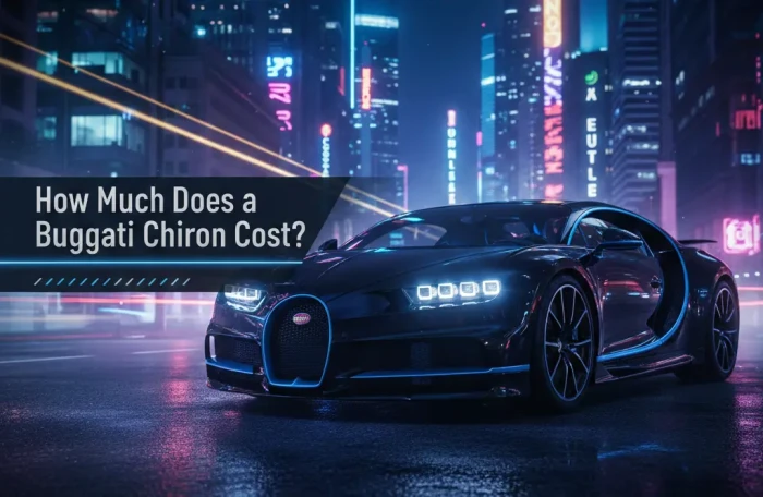 How Much Does a Bugatti Chiron Cost
